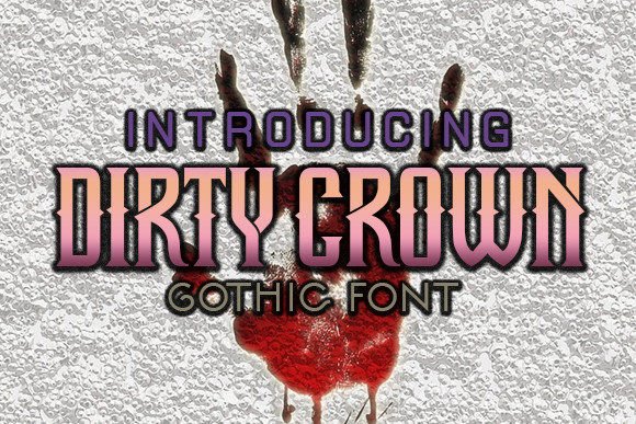 Dirty Crown: A Gothic Blackletter Font That Elevates Small Business Branding