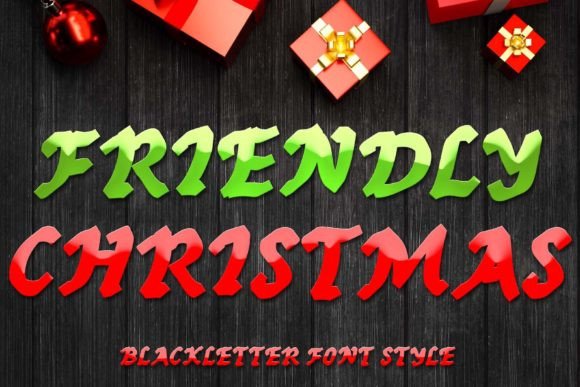 Friendly Christmas: A Blackletter Font for Branding
