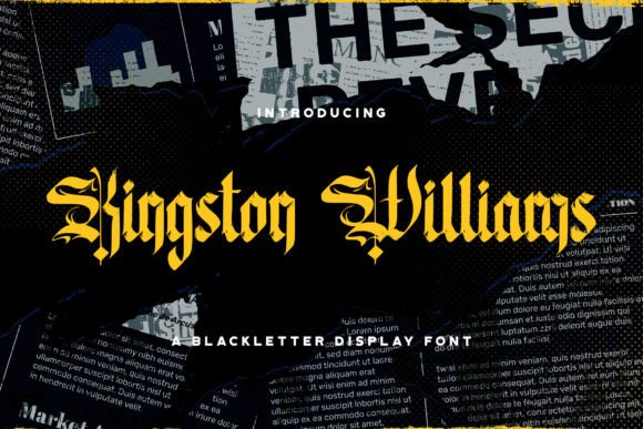 Kingston Williams: A Daring Blackletter Font for Bold Editorial Design