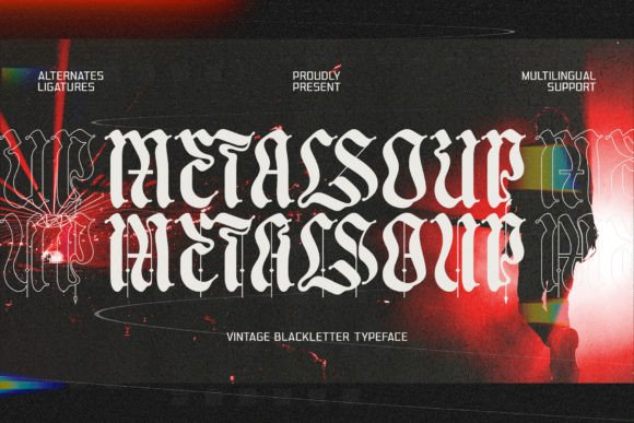 Metal Soup: A Bold Blackletter Font for Web Design