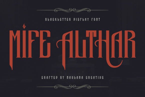 Mife Althar: A Modern Victorian Blackletter Font for Crafters