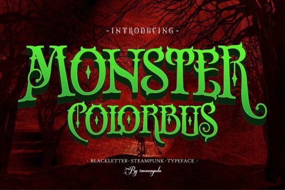 Monster Colorbus: A Steampunk Blackletter Font for Campaigns