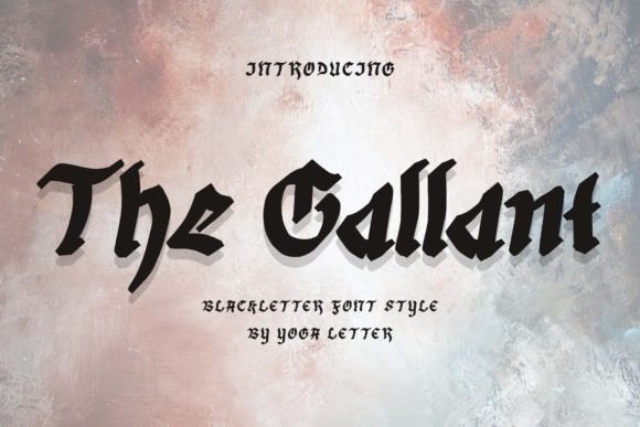 The Gallant: A Premium Blackletter Font for Makers
