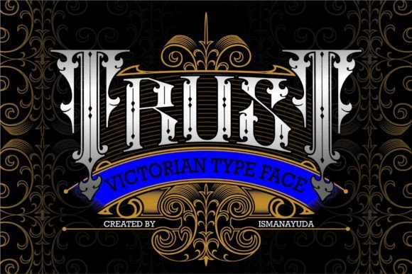 Trust: The Victorian Blackletter Font for Timeless Branding