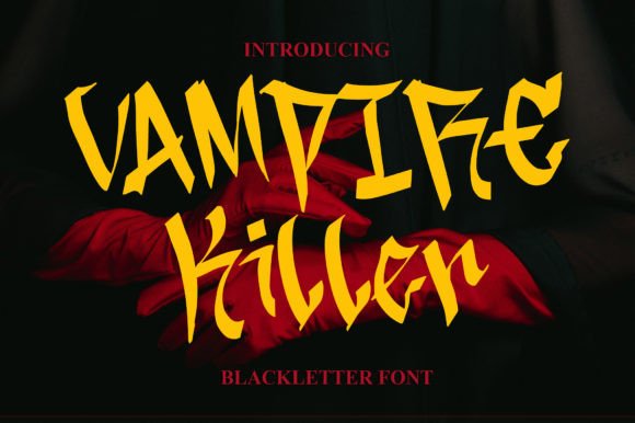 Vampire Killer: A Bold Blackletter Font for Unique Branding