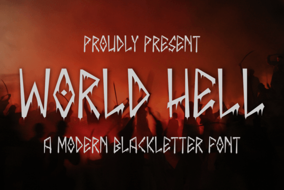 World Hell: A Bold Blackletter Font for Editorial and Brand Design